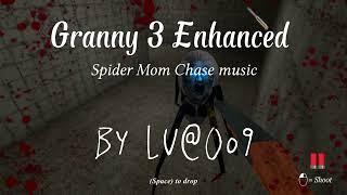 Granny 3 Enhanced: Spider Mom Chase Music