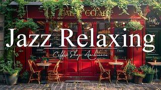 Jazz Relaxing Music  Soft Jazz Instrumental Music for Study, Work and Focus | Cozy Coffee Shop #5