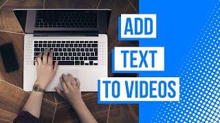 How to add text to video online | Quick & Easy | No downloads required