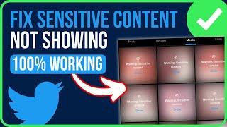 [FIXED] Twitter Sensitive Content Not Showing 2024 | Fix Twitter Sensitive Content Not Working