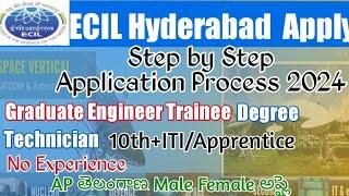 ECIL Apply Online Telugu 2024|ECIL Technician & ECIL GET Graduate Engineer Trainee Application Form