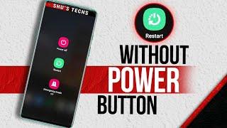 How To Restart Your Phone without The Power Button