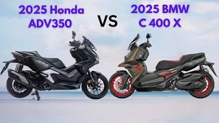 2025 Honda ADV350 vs 2025 BMW C 400 X: Full Comparison & Review