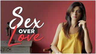 Sex Over Love | Pooja Sachdeva