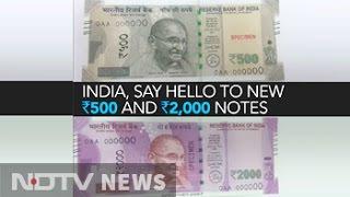 Meet the New Rs 500 and Rs 2,000 Notes