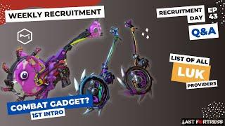 Last Fortress: Underground - Recruitment Sharing【EP43】All Ways to get LUK | Combat Gadget