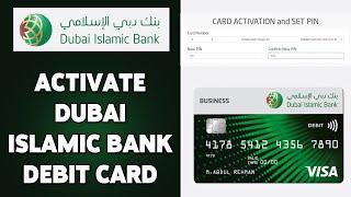 How To Activate Dubai Islamic Bank Debit Card 2024 | DIB Debit Card Activation Guide