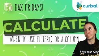 DAX Fridays! #78: When should I use FILTER() with CALCULATE?