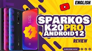 K20 Pro Spark Os Android 12 | Amazingly Fluid & Customizable | Amazing Performance | #ENGLISH