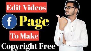 How To Edit Videos For Facebook Page To Make Copyright Free