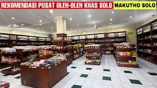 REKOMENDASI PUSAT OLEH-OLEH KHAS SOLO | MAKUTHO SOLO