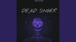 DEAD SINGER