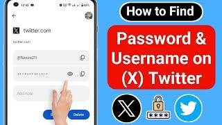 How to Find Your (X) Twitter Username & Password | How to See Twitter Password