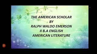 THE AMERICAN SCHOLAR || SUMMARY || II B.A ENGLISH || AMERICAN LITERATURE