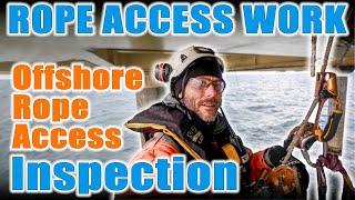 Offshore Rope Access Inspection - Rope to Rope Transfer Galore
