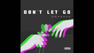 swaeguy - Don't let go (Official Audio)