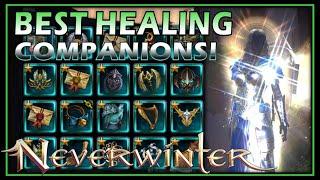 [OUTDATED] Module 25 BEST Healing Companions! (20+ tested) - Neverwinter