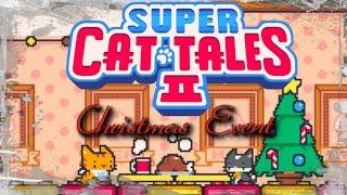 THE CHRISTMAS EVENT | Super Cat Tales 2 Holiday Event