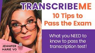 TranscribeMe Exam: 10 Tips You NEED to Know to Pass the Test in 2020!