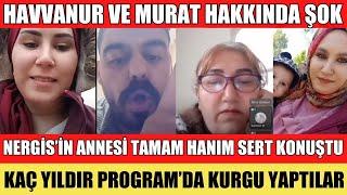 SANA DEĞER MURAT İLE HAVVANUR’A ŞOK NERGİS’İN ANNESİ TAMAM HANIM SERT SÖZLER  BAKIN NE SÖYLEDİ