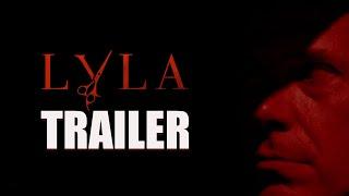 LYLA Official Trailer (2025) Psychological Thriller