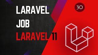 30 Send Email Using Laravel Job - Laravel 11 tutorial for beginners.