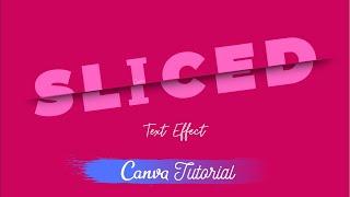 Canva Design Tutorial   How to create Sliced Text Effect In Canva