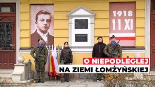 O Niepodległej na Ziemi Łomżyńskiej