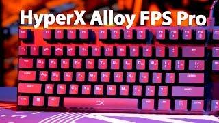 HyperX Alloy FPS Pro - игровая клавиатура, которую нужно ХОТЕТЬ - Keddr.com