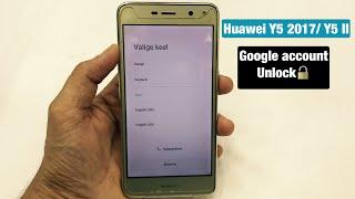Huawei Y5 2017/Y5 2 (MYA-L22) Google Account Unlock/ FRP Bypass without PC