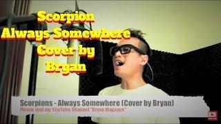 Scorpions - Always Somewhere cover by Bryan Magsayo