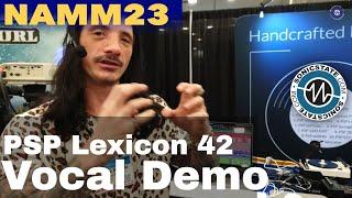 NAMM 2023 - PSPaudioware - Lexicon Vocal Demo