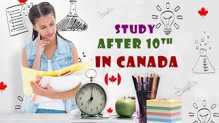 Study in Canada After 10th? | after 10th how you can apply in Canada on a student visa @gen overseas