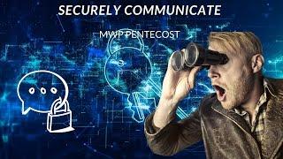 Communicate with encrypted messages | Walk Thru of MWP Pentecost Encryption Software | Secure Comms