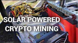 Solar Powered Crypto Mining (S9i)