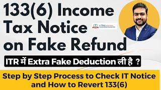 Income Tax Notice 133(6) | How to Reply Income Tax Notice 133(6) | IT Notice on Fake TDS Refund