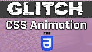Let's Create a CSS Glitch Animation from Scratch
