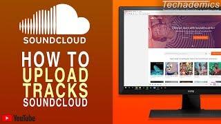 How To Upload a Song On SoundCloud | Upload To SoundCloud on Computer