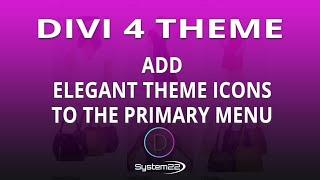 Divi 4 Theme Add Elegant Theme Icons To The Primary Menu