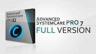 Advanced SystemCare PRO 7 Full Version