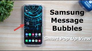 Samsung Message Bubbles - Smart Pop Up View