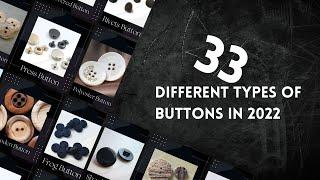 Best 33 Types of Buttons in 2024 | For Clothing & Accessories | Consultance