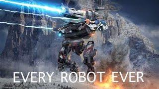 Every Robot Ever | War Robots