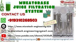 Wheatgrass juice filtration system, bear filtration system,post filtration system,solvent filtration