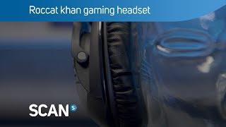 Roccat khan Pro gaming headset with Hi-Res audio - Overview