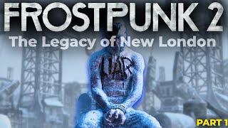 FrostPunk 2 Takes on The BEST Strategy Games of 2024 | Legacy of New London