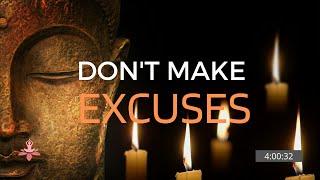 DON'T MAKE EXCUSES - Motivational Story and Speech