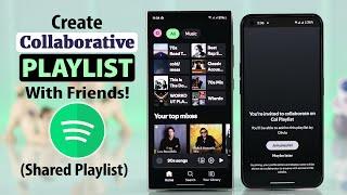 Spotify: How To Make a Collaborative Playlist with Friends!