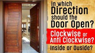 One shutter door bring bad luck? In which direction should the door open? Clockwise, Anti clockwise?