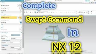 swept command in NX || NX Swept || Nx Swept Command Tool Tutorial